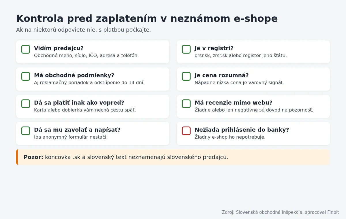 Kontrolný zoznam pred zaplatením v neznámom e-shope: predajca, register, obchodné podmienky, cena, spôsob platby, recenzie a kontakt
