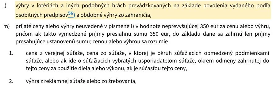 Zákon o dani z príjmov, § 9 ods. 2 písm. l) a m): oslobodenie výhier v lotériách a podobných hrách a cien do 350 eur